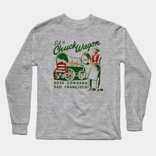 Ed's Chuck Wagon Long Sleeve T-Shirt